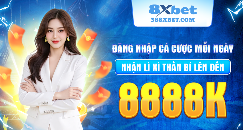 Đăng nhập cá cược mỗi ngày nhận lì xì thần bí lên đến 8888k